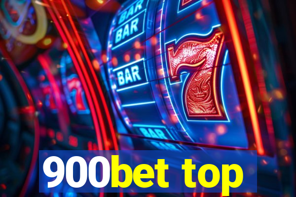 900bet top